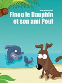 Finou le dauphin et son ami Pouf